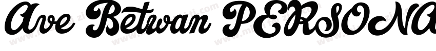 Ave Betwan PERSONAL USE ONLY字体转换
